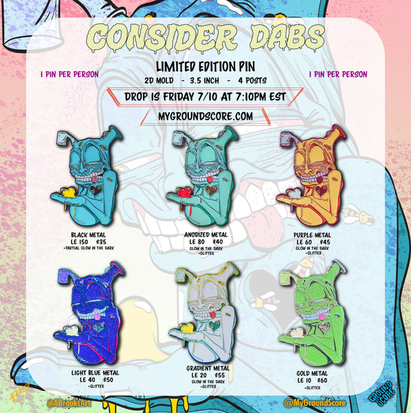 Abrooks - Consider Dabs Pin